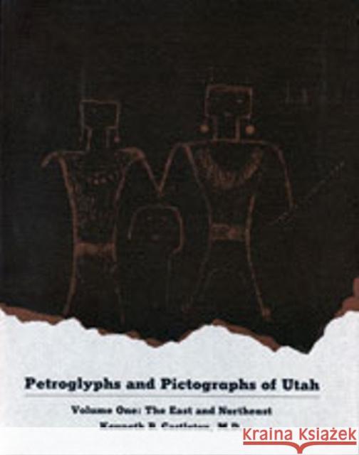 Petroglyphs and Pictographs of Utah, Vol 1 Castleton, Kenneth B. 9780874808292 University of Utah Press,U.S. - książka