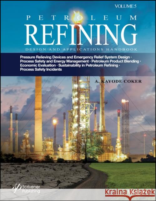 Petroleum Refining Design and Applications Handboo k Volume 5 Coker 9781394206988 John Wiley & Sons Inc - książka