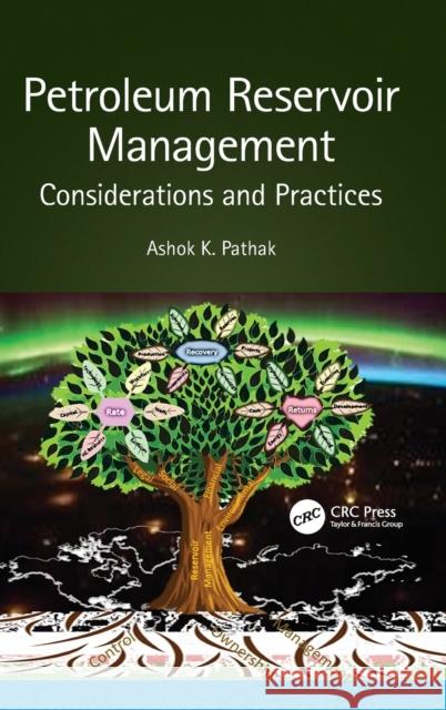 Petroleum Reservoir Management: Considerations and Practices Pathak, Ashok 9780367519223 CRC Press - książka