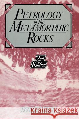 Petrology of the Metamorphic Rocks Mason, R. 9780045520282 Allen & Unwin Australia - książka