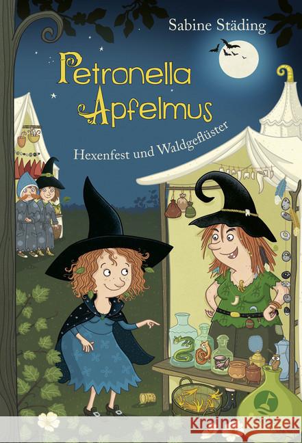 Petronella Apfelmus - Hexenfest und Waldgeflüster Städing, Sabine 9783414825469 Boje Verlag - książka