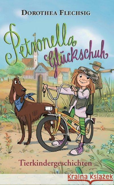 Petronella Glückschuh - Tierkindergeschichten Flechsig, Dorothea 9783943030549 Glückschuh Verlag - książka