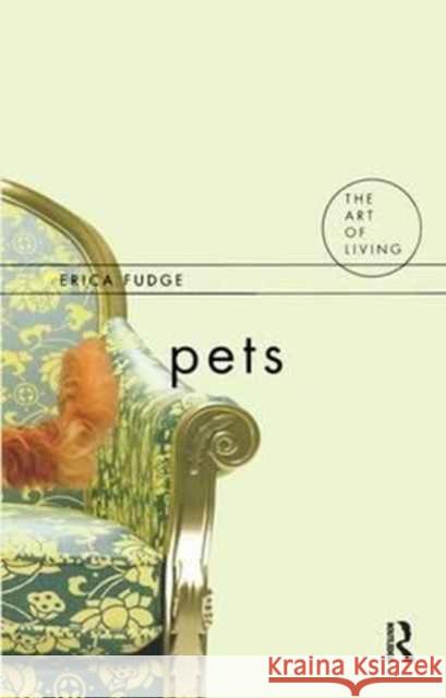 Pets Erica Fudge 9781138153950 Routledge - książka