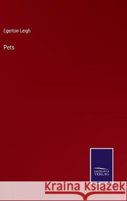 Pets Egerton Leigh 9783375133399 Salzwasser-Verlag - książka