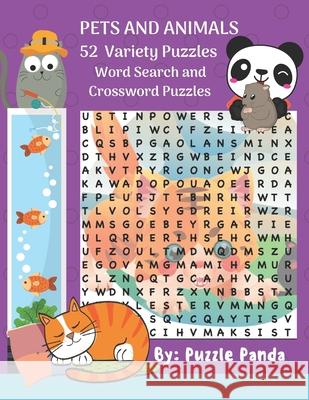 Pets and Animals 52 Variety Puzzles: Word Search and Crossword Puzzles Kasey Conner Puzzle Panda  9798649197632 Independently Published - książka
