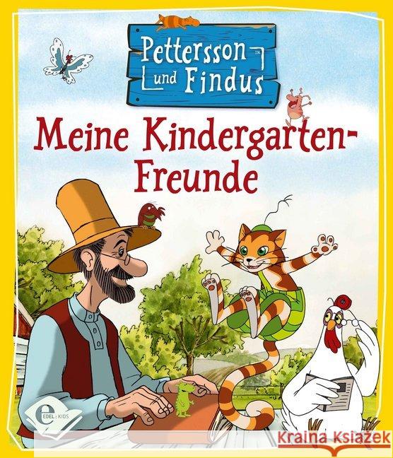 Pettersson und Findus - Meine Kindergartenfreunde Nordqvist, Sven 9783961290611 Edel Germany GmbH - książka