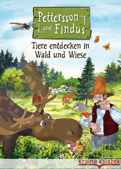 Pettersson und Findus - Tiere entdecken in Wald und Wiese Nordqvist, Sven; Korda, Steffi 9783961291687 Edel:Kids Books - książka