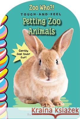Petting Zoo Animals Touch and Feel Leanne Dominick 9781834040165 Taffy Tales - książka