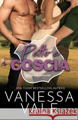 Petto e coscia: Edizione a grandi caratteri Vanessa Vale 9781795920315 Bridger Media - książka