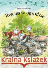 Pettson i Findus. Rwetes w ogrodzie Sven Nordqvist 9788382655308 Media Rodzina - książka