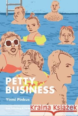 Petty Business Yirmi Pinkus Evan Fallenberg Yardenne Greenspan 9780815610915 Syracuse University Press - książka