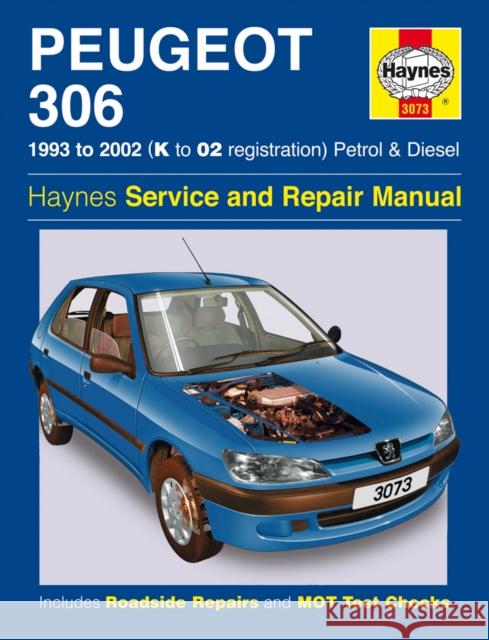 Peugeot 306 Petrol & Diesel (93 - 02) K To 02 Peter Gill 9781785214950 Haynes Publishing Group - książka