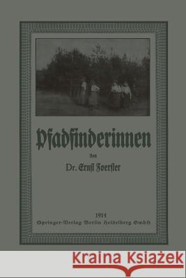 Pfadfinderinnen Ernst Foerster 9783662334850 Springer - książka