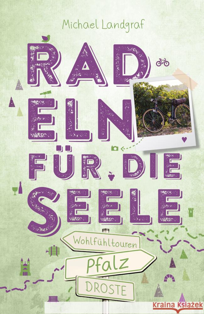 Pfalz. Radeln für die Seele Landgraf, Michael 9783770024230 Droste - książka