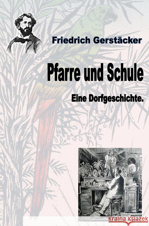 Pfarre und Schule Gerstäcker, Friedrich 9783756544677 epubli - książka