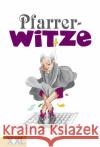 Pfarrer-Witze  9783897369498 Edition XXL