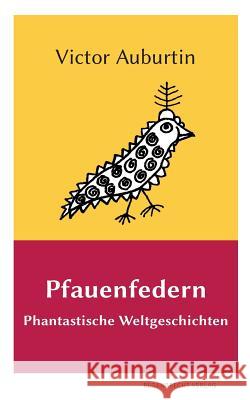 Pfauenfedern Victor Auburtin 9783943889949 Regenbrecht Verlag - książka