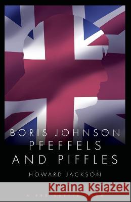 Pfeffles and Piffles Howard Jackson 9781909086333 Red Rattle Books - książka