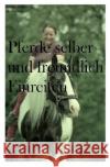 Pferde selber und freundlich Einreiten Köhler, Mandy 9783741879135 epubli