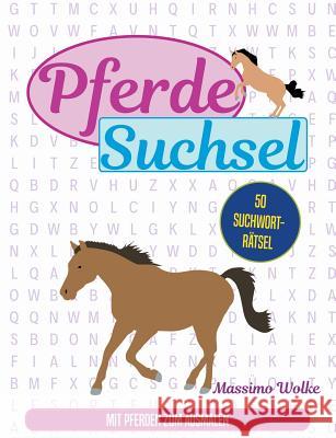 Pferde Suchsel Wolke, Massimo 9783752861358 Books on Demand - książka