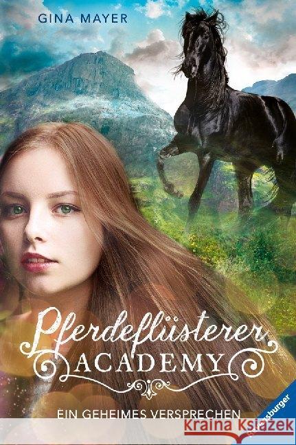 Pferdeflüsterer-Academy - Ein geheimes Versprechen Mayer, Gina 9783473404513 Ravensburger Buchverlag - książka