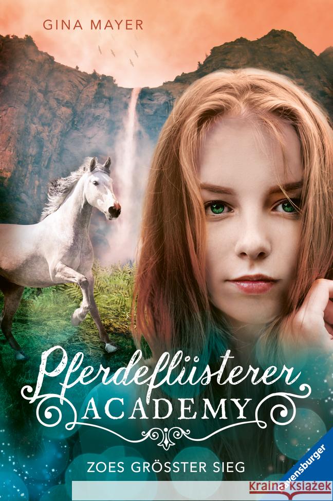 Pferdeflüsterer-Academy - Zoes größter Sieg Mayer, Gina 9783473404575 Ravensburger Verlag - książka