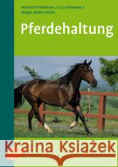 Pferdehaltung Pirkelmann, Heinrich Ahlswede, Lutz Zeitler-Feicht, Margit H. 9783800151424 Ulmer (Eugen) - książka