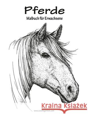 Pferdemalbuch für Erwachsene 1 Nick Snels 9781530350292 Createspace Independent Publishing Platform - książka