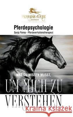 Pferdepsychologie: Was du wissen musst, um mich zu verstehen Sanja Panea 9783347113657 Tredition Gmbh - książka