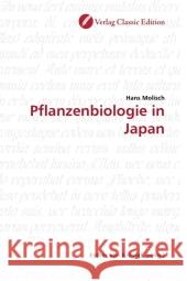Pflanzenbiologie in Japan Molisch, Hans 9783869321813 Verlag Classic Edition - książka