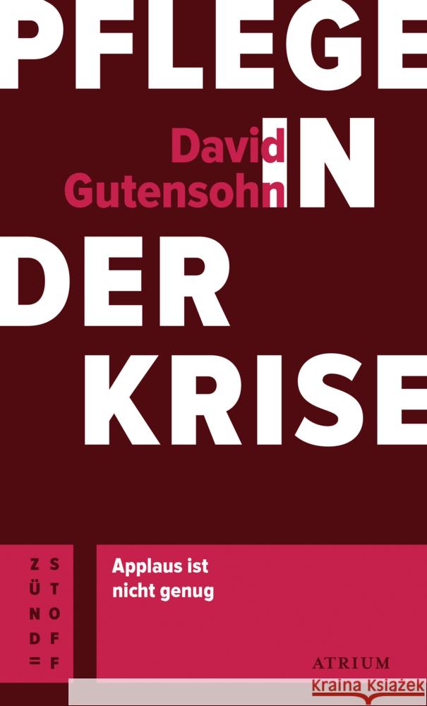 Pflege in der Krise Gutensohn, David 9783855351190 Atrium Verlag - książka