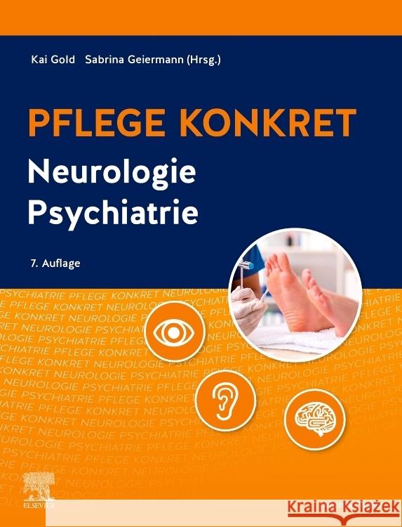 Pflege konkret Neurologie Psychiatrie  9783437255618 Elsevier, München - książka