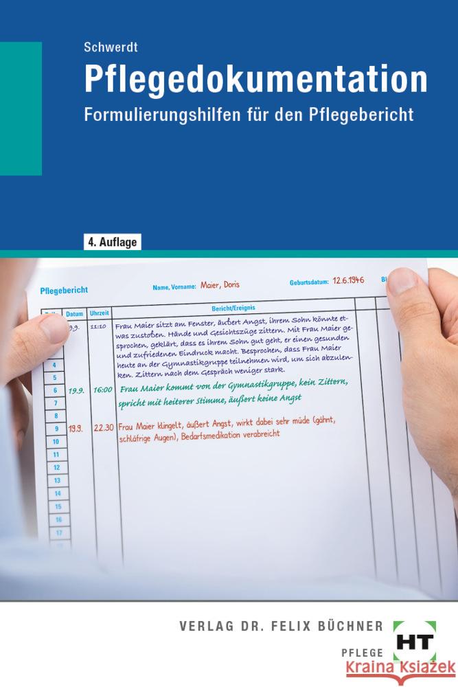Pflegedokumentation Schwerdt, Christine 9783582553621 Handwerk und Technik - książka