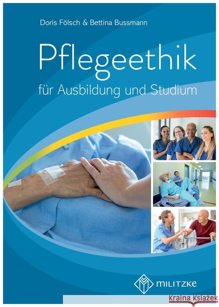 Pflegeethik Fölsch, Doris, Bussmann, Bettina 9783967211504 Militzke - książka