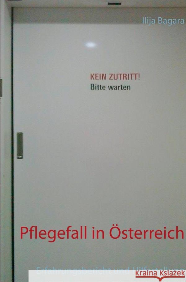 Pflegefall in Österreich Bagara, Ilija 9783759853929 epubli - książka