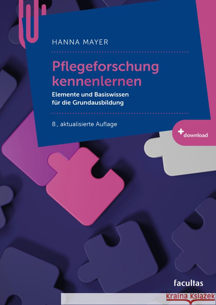 Pflegeforschung kennenlernen Mayer, Hanna 9783708925301 Facultas - książka