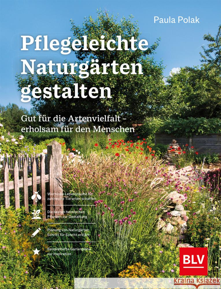 Pflegeleichte Naturgärten gestalten Polak, Paula 9783967470628 BLV Buchverlag - książka