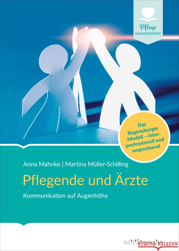 Pflegende und Ärzte Mahnke, Anna, Müller-Schilling, Martina 9783842608399 Schlütersche - książka