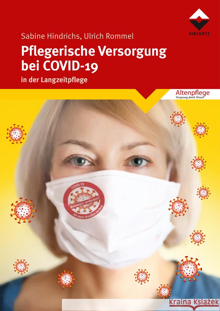 Pflegerische Versorgung bei COVID-19 Hindrichs, Sabine; Rommel, Ulrich 9783748604037 Vincentz Network - książka