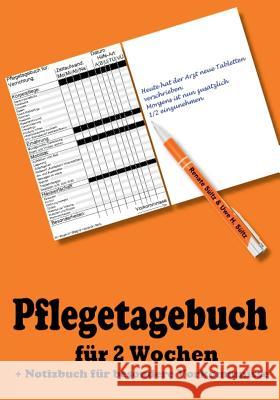 Pflegetagebuch für 2 Wochen - inkl. Notizbuch Renate Sultz Uwe H. Sultz 9783741241864 Books on Demand - książka