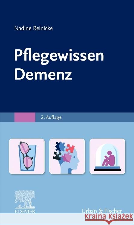 Pflegewissen Demenz Reinicke, Nadine 9783437253515 Urban & Fischer - książka