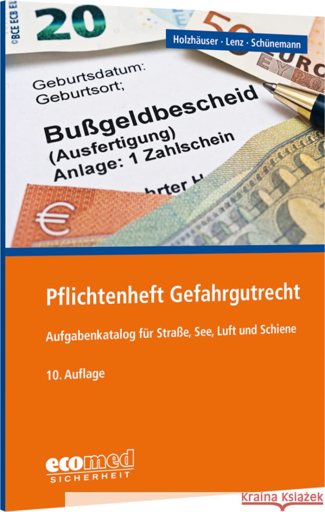 Pflichtenheft Gefahrgutrecht Holzhäuser, Jörg, Lenz, Kerstin, Schünemann, Joachim 9783609691992 ecomed Sicherheit - książka