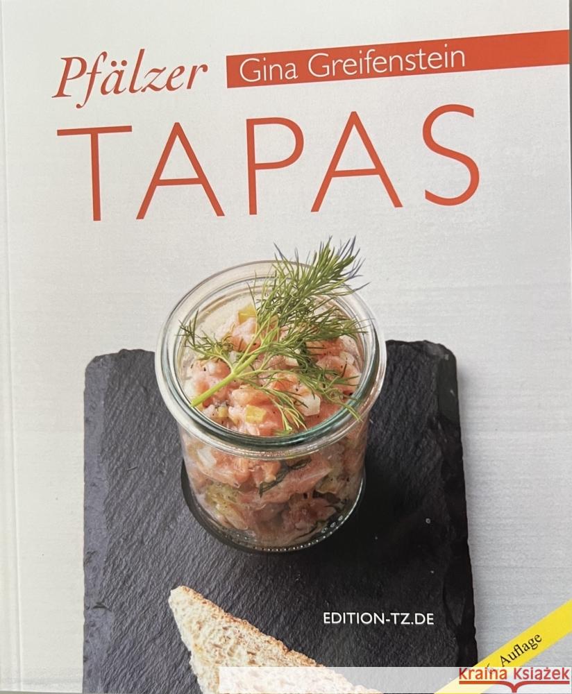 Pfälzer Tapas Greifenstein, Gina 9783960310389 Ed. TZ / Leinpfad - książka