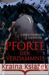 Pforte der Verdammnis : Historischer Kriminalroman Sansom, Christopher J. Gabler, Irmengard  9783596158409 Fischer (TB.), Frankfurt - książka