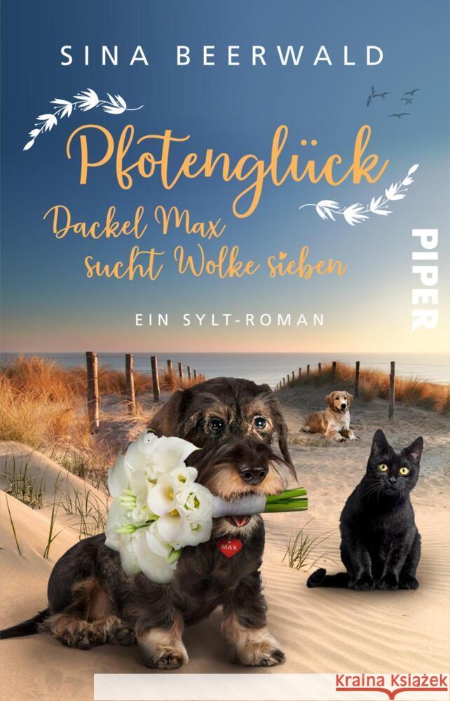 Pfotenglück - Dackel Max sucht Wolke sieben Beerwald, Sina 9783492319539 Piper - książka