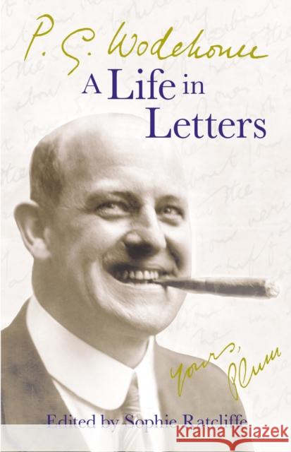 P.G. Wodehouse: A Life in Letters P G Wodehouse 9780099514794  - książka