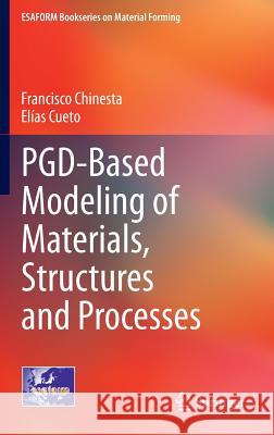 Pgd-Based Modeling of Materials, Structures and Processes Chinesta, Francisco 9783319061818 Springer - książka