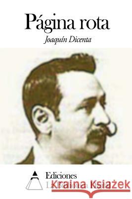 Página rota Dicenta, Joaquin 9781502523310 Createspace - książka