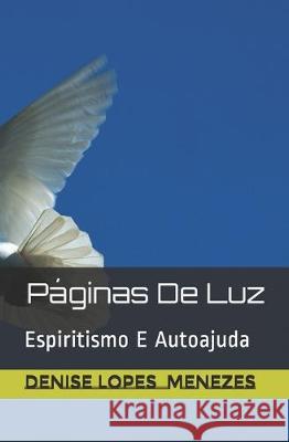 Páginas De Luz: Espiritismo E Autoajuda Danjou, Clotilde 9781071267684 Independently Published - książka