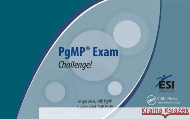 Pgmp Exam Challenge! Ward Pmp Pgmp, J. Leroy 9781482202083  - książka